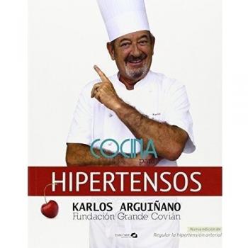 Cocina para hipertensos - Arguiñano, Karlos/covián, Fundación Grande
