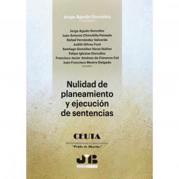 Nulidad de planeamiento y ejecución de sentencias