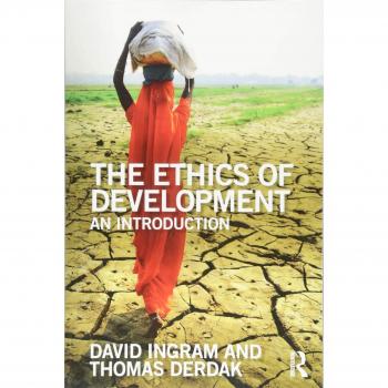 Ethics of Development: An Introduction - Original Edition