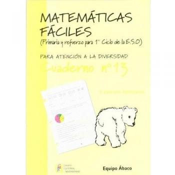 Matemáticas fáciles 13 / Editorial GEU / 4º Primaria / Mejora la resolución de ejercicios matemáticos / Recomendado como apoyo / Actividades sencillas