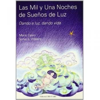 Mil y Una Noches De Sueños De Luz, Las