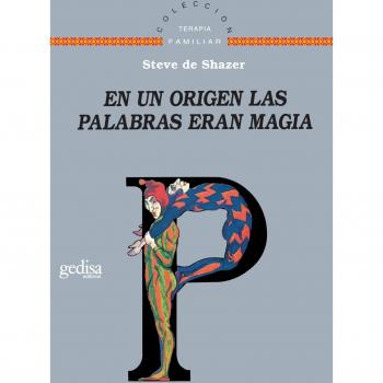 En Un Origen, Las Palabras Eran Magia