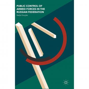 Public Control of Armed Forces in the Russian Federation