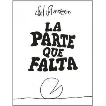 Parte que falta, la - Shel Silverstein