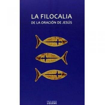 Filocalia De La Oracion De Jesus, La.