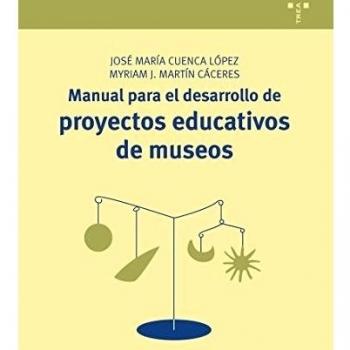Manual para el desarrollo de proyectos educativos de museos: 18