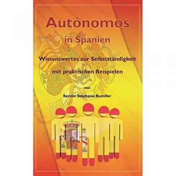 Autónomos in Spanien: Wissenswertes zur Selbstständigkeit mit praktischen Beispielen