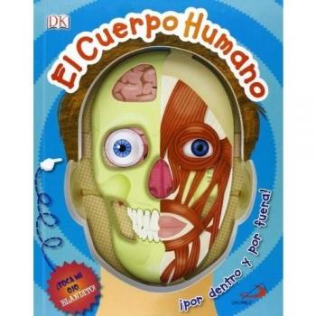 El cuerpo humano: ¡Por dentro y por fuera! - Clive Gifford