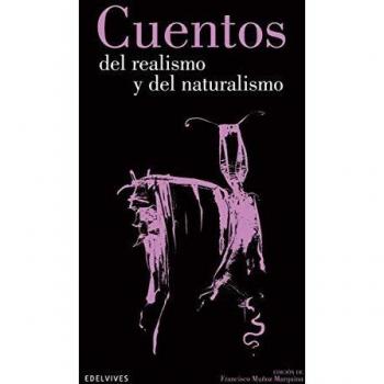 Cuentos del Realismo y Naturalismo: 8