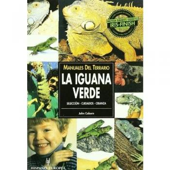 Manuales del terrario. La iguana verde