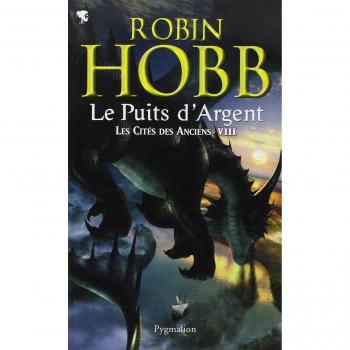 Robin Hobb - Les Cités de los Antiguos, Tomo 8: El Pozo de Plata