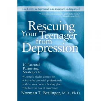 Rescuing Your Teenager from Depression