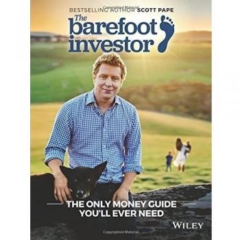 The Barefoot Investor: The Only Money Guide You'll Ever Need