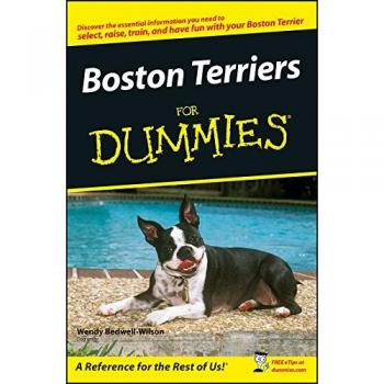 Boston Terriers For Dummies