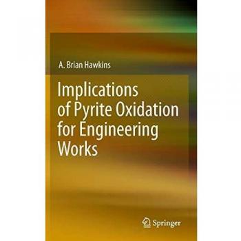 Implications of Pyrite Oxidation for Engineering Works