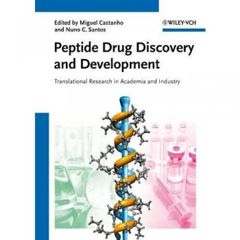 Peptide Drug Discovery and Development: Translational Research in Academia and Industry