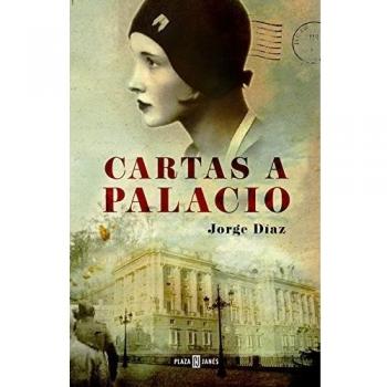 Cartas a Palacio - Jorge Díaz