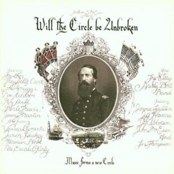 Will The Circle Be Unbroken