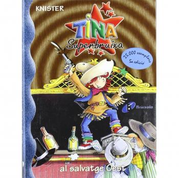 Tina Superbruixa al salvatge Oest