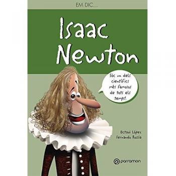 Em dic...Isaac Newton