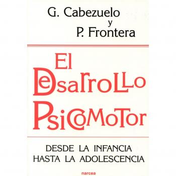 Desarrollo Psicomotor: Desde la infancia hasta la adolescencia: 187