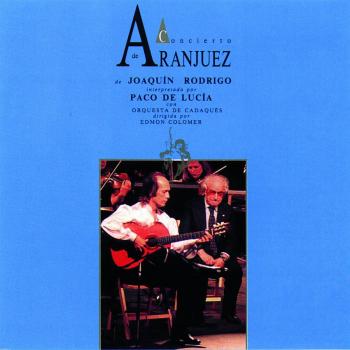 Concierto De Aranjuez - Paco De Lucia