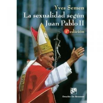 La Sexualidad Según Juan Pablo Ii-Cosido