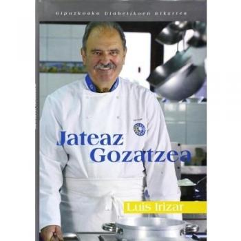 Jateaz Gozatzea