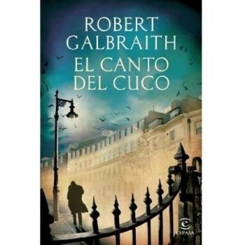 El canto del cuco - Robert Galbraith