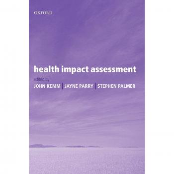 Health Impact Assessment: Concepts, Theory, Techniques and Applications (Oxford Medical Publications)