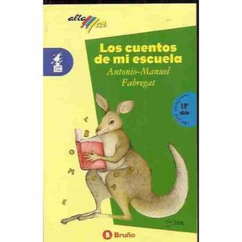 Cuentos de mi escuela, los