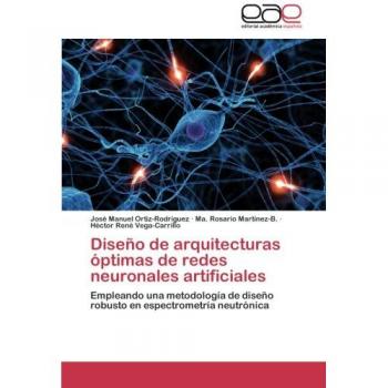 Diseño de arquitecturas óptimas de redes neuronales artificiales