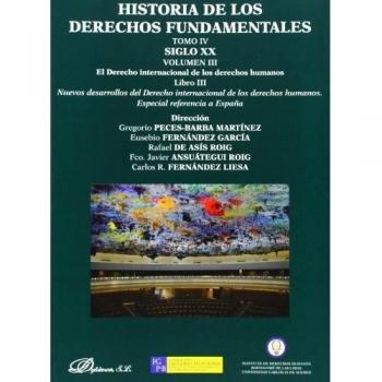 Historia de los Derechos Fundamentales. Tomo IV. Vol.III.Libro III. Siglo XX. Nu: 4
