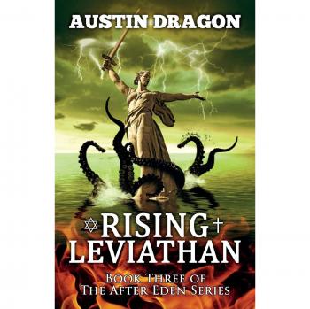 Leviatán Ascendente: Dragón, Austin (Serie Después del Edén, Libro 3)