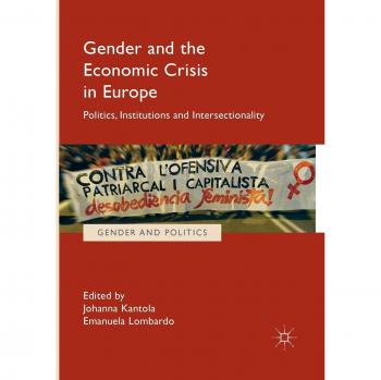 Gender and the Economic Crisis in Europe: Intersectional Politics and Institutions Analysis