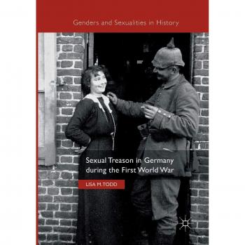 Sexual Treason in Germany during the First World War