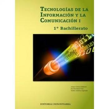 Tecnologías de la información y comunicación I - 1º Bachillerato - 9788470635038