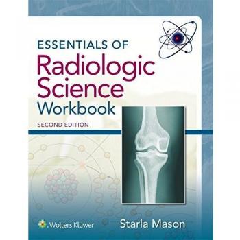 Radiologic Science Essentials Workbook