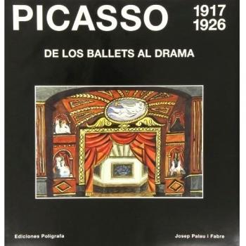 Picasso, de los ballets al drama 1917-1926