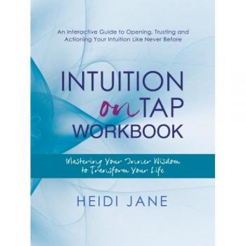 Cuaderno de Trabajo Intuición al Alcance: Heidi Jane