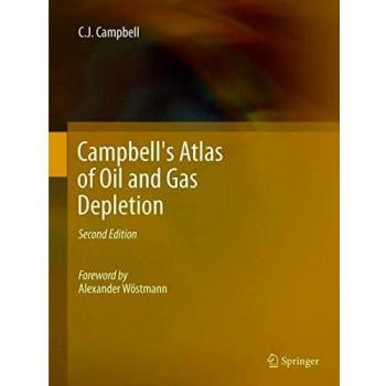 CAMPBELL'S ATLAS OF OIL AND GAS DEPLETION
