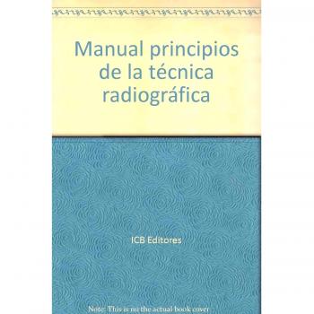 Principios de la Técnica Radiográfica