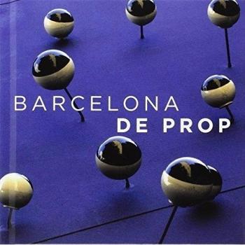 Barcelona De Prop - Edición Bilingüe