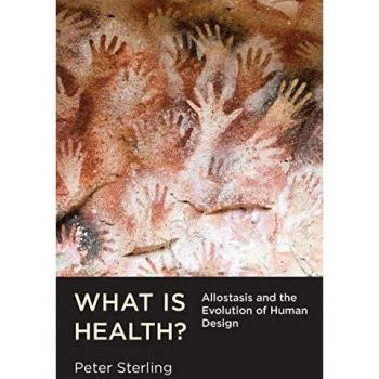Salud y Bienestar: Alostasis y la Evolución del Diseño Humano