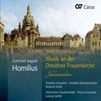 Gottfried August Homilius: Music at the Frauenkirche - Jubilee Edition