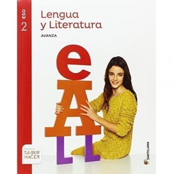 LENGUA Y LITERATURA AVANZA 2 ESO SABER HACER - 9788468040554