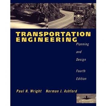Ingeniería de Transporte: Planificación y Diseño - Paul H. Wright (Edición en Rústica)