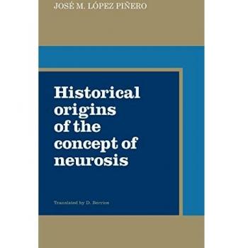 Origenes Históricos del Concepto de Neurosis - José M. López Piñero, Edición en Papel, Cambridge