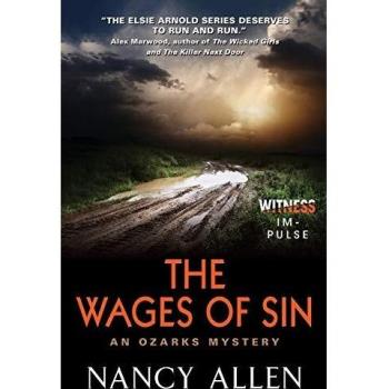 The Wages of Sin: An Ozarks Mystery (Paperback) by Nancy Allen