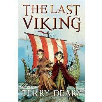 El Último Vikingo - Libro de Aventura Histórica por Terry Deary